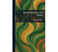 Field Manual of Trees