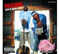 Field Mob - Sick of Being Lonely