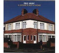 Field Music - House Is Not a Home [Vinilo]