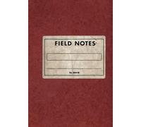 Field Notes: A Journal for Scientific Observations