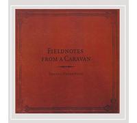 Field Notes from a Caravan