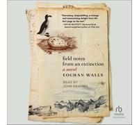 Field Notes from an Extinction