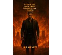 FIELD OF LIFE BOOK THREE - JUDGMENT DAY