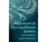 Field Theory of Non-Equilibrium Systems