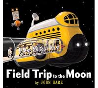 Field Trip to the Moon (Field Trip Adventures)