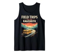 Field Trips Are My Favorite Field Trip Camiseta sin Mangas