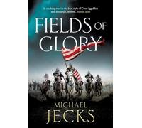 Fields of Glory: A wickedly action-packed, historical read by Michael Jecks (The Vintaine)