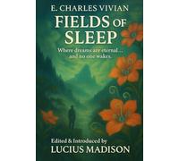 Fields of Sleep: Where dreams are eternal... and no one wakes.