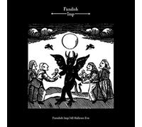 Fiendish Imp - Fiendish Imp/All Hallows Eve [Vinilo]