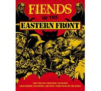 Fiends of the Eastern Front Omnibus Volume 1 (Volume 1) (Fiends of the Eastern Front Omnibus Fiends of the Eastern Front Omnibus)