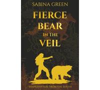 Fierce Bear in the Veil (Shapeshifters from the South)