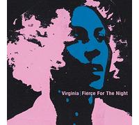 Fierce For The Night by Virginia