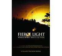 Fierce Light: When Spirit Meets Action [USA] [DVD]