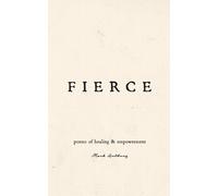 Fierce: poems of healing and empowerment