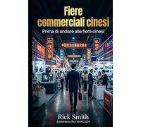 Fiere commerciali cinesi: Dalla Preparazione al Profitto: Come Vincere nelle Fiere Commerciali Cinesi