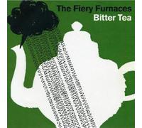 Fiery Furnaces – Bitter Tea