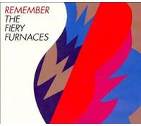 Fiery Furnaces - Remember