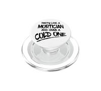 Fiesta como Mortician Agarra Frío Un Morticiano Sarcástico PopSockets PopGrip para MagSafe