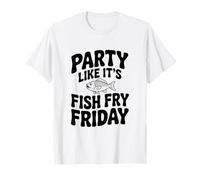 Fiesta como si Fuera el Viernes de Pescado Frito Camiseta