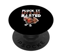 Fiesta de Bebidas de Acción de Gracias Funny Pluck It Let's Get Basted PopSockets PopGrip Adhesivo