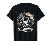 Fiesta de celebración de corona floral de cumpleaños número 50 de It's My Dad's Camiseta