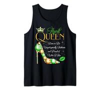 Fiesta de cumpleaños April Queen Born to Be Proud of Who I Am Camiseta sin Mangas