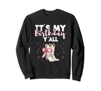Fiesta de cumpleaños del país Cowgirl It's My Birthday Y'All Sudadera