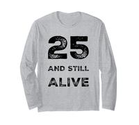 Fiesta de cumpleaños Divertida número 25 años de Edad Nacido Bday Humor Manga Larga