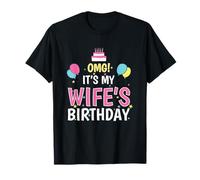 Fiesta de cumpleaños Divertida para Marido OMG Es el cumpleaños de mi Esposa Camiseta