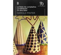 FIESTA DE CUMPLEAÑOS, LA - LA HABITACIÓN, UN LEVE DOLOR