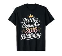 Fiesta de cumpleaños número 30 de It's My Cousin's Fun Celebration Family Camiseta