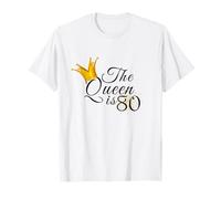 Fiesta de cumpleaños número 80 La reina tiene 80 ideas de regalos para ella Camiseta