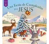 fiesta de cumpleaños para Jesús: Dios nos dio la Navidad para celebrar su nacimiento (Forest of Faith)