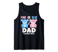 Fiesta de revelación de género Pink Or Blue Dad Loves You Bear Camiseta sin Mangas