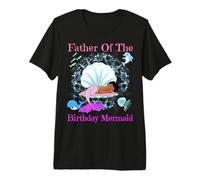 Fiesta de Sirenas de Padre de cumpleaños para papá Negro Camiseta Premium
