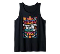 Fiesta En Un Mundo De No Elegimos Un Día De Sí Camiseta sin Mangas