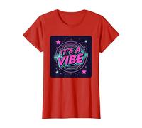 Fiesta Espacial Retro de neón It's A Vibe Camiseta, Mujer, Rojo, XS