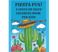 Fiesta Fun: A Cinco de Mayo Coloring Book