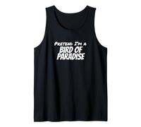 Fiesta Perezosa de Disfraces de Halloween de Pretend I'm a Bird of Paradise Camiseta sin Mangas