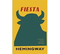Fiesta: The Sun Also Rises (Vintage classics)