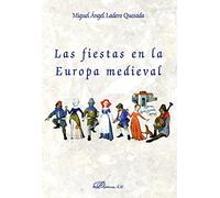 Fiestas En La Europa Medieval,Las (SIN COLECCION)