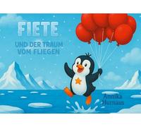 Fiete und der Traum vom Fliegen