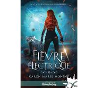 Fièvre électrique: Fever, T10