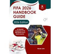 FIFA 2026 Handbook Guide: An Essential Companion to the 2026 World Cup in North America (ROVERS TRAVEL COMPANION)
