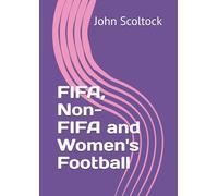 FIFA, Non-FIFA and Women's Football (Football in 2024/25)