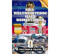 FIFA-WELTMEISTERSCHAFT 2026: Entdecken, feiern und erleben Sie die FIFA Fussball-Weltmeisterschaft 2026 in drei Nationen