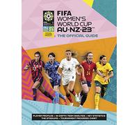 FIFA Women's World Cup 2023: The Official Guide