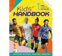 FIFA Women's World Cup Australia/New Zealand 2023: Kids' Handbook