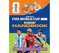 FIFA World Cup 2026 Kids' Handbook: The Official Guide