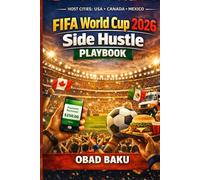 FIFA World Cup 2026 Money Playbook: 50+ Proven Ways to Profit from the World’s Biggest Football Event